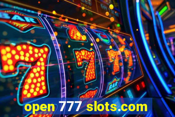 open 777 slots.com